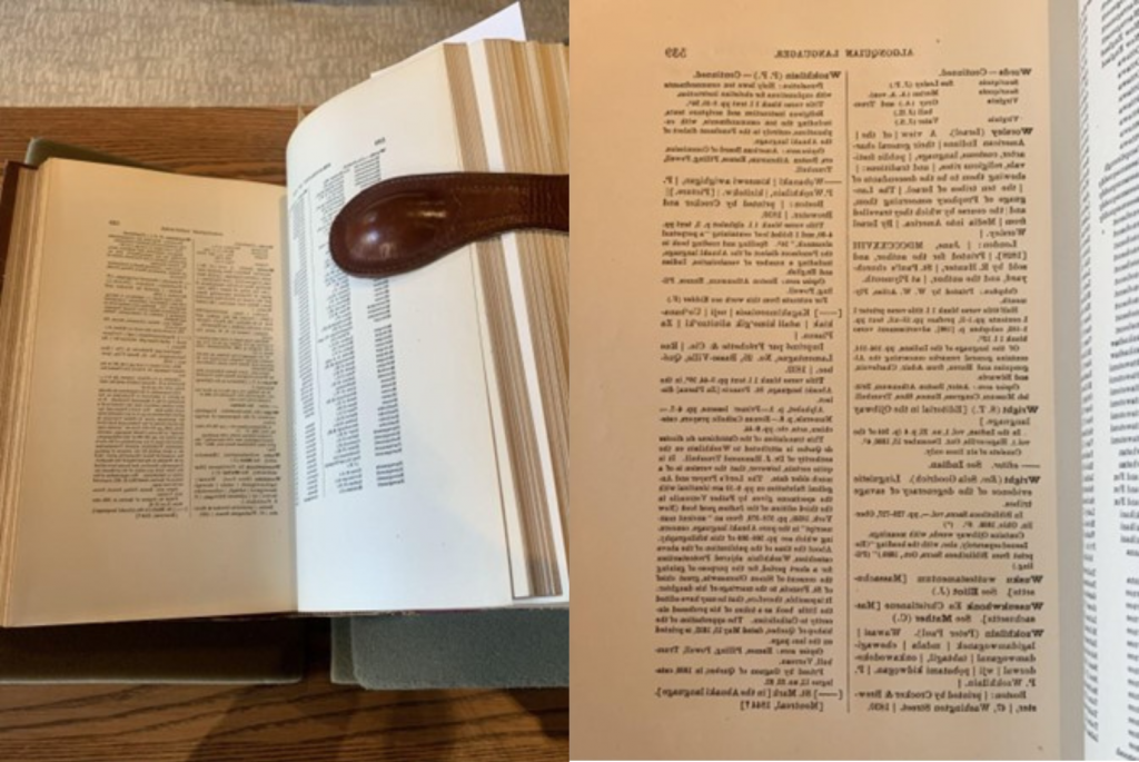 Left: The 1891 publication titled Bibliography of the Algonquian Languages by James Constantine Pilling lies open on a wooden desk.
Right: A zoomed-in view of the 1891 Pilling publication that lists the published works of Osunkhirhine and inaccurately categorizes Osunkhirhine's language as the Penobscot dialect. 